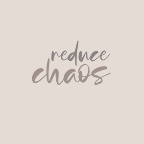 reduce_chaos_beige