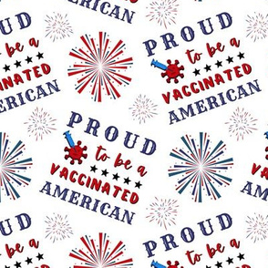 Proud to be a Vaccinated American - medium