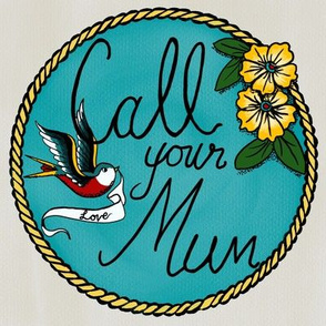 Call your Mum