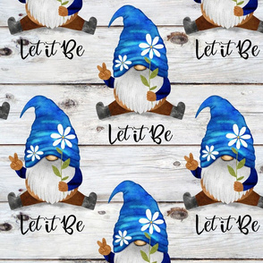 Let it Be Blue Gnomes on Shiplap - large scale
