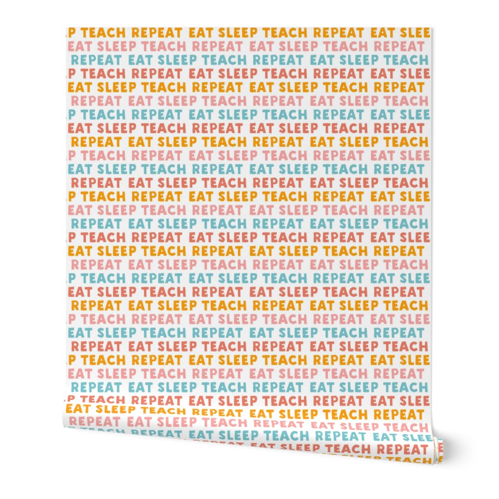 eat sleep teach repeat - multi colored - teacher - LAD21