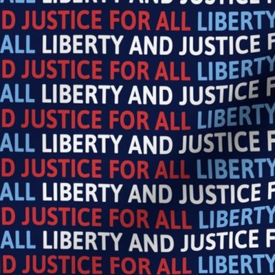 Liberty And Justice For All