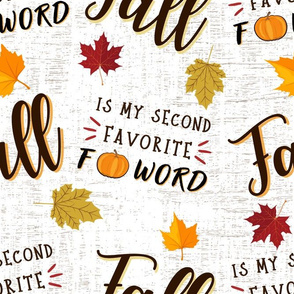 Fall is my 2nd Favorite F word - large