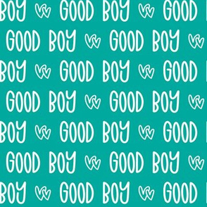 Good Boy - white on teal- extra small scale