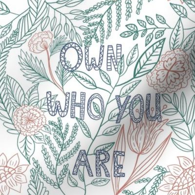 Own who you are