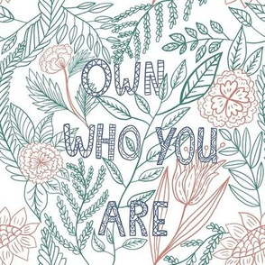 Own who you are
