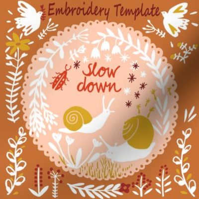 Embroidery Template – slow down