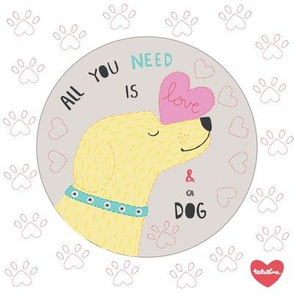 All You Need Is Love and a Dog  - Embroidery Round