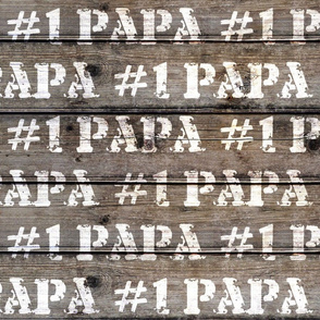 Number One Papa Barnwood - extra large scale