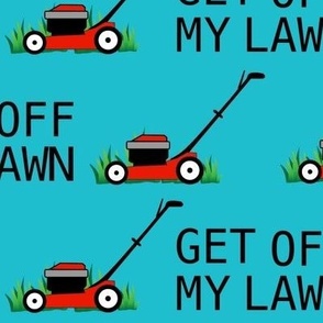 Get Off My Lawn