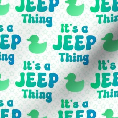 Big It's a Jeep Thing Blue Green
