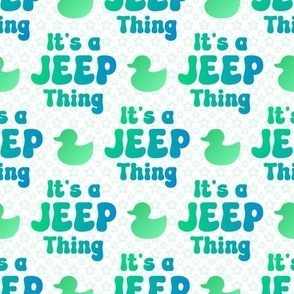 Big It's a Jeep Thing Blue Green