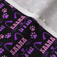 Smaller   Karma is a Cat Pink Purple Black  