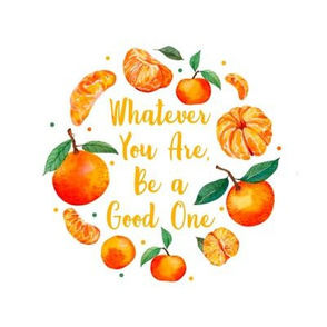 8x8 Swatch - Whatever You Are Be a Good One Mandarin Orange Clementines on White - Fits 6" Hoop for Embroidery or Wall Art - DIY Pattern Kit Template Quilt