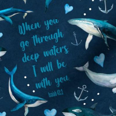 Bigger Scale Deep Blue Sea When You Go Through Deep Waters I Will Be With You Isaiah 43:2 Navy Blue