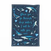 Fat Quarter Panel - When You Go Through Deep Waters I Will Be With You Isaiah 43:2 - For Tea Towel or Wall Art Hanging