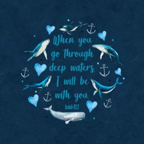 8x8 Swatch - When You Go Through Deep Waters I will Be With You Isaiah 43:2 - Fits 6" Hoop for Embroidery or Wall Art - DIY Pattern Kit Template Quilt
