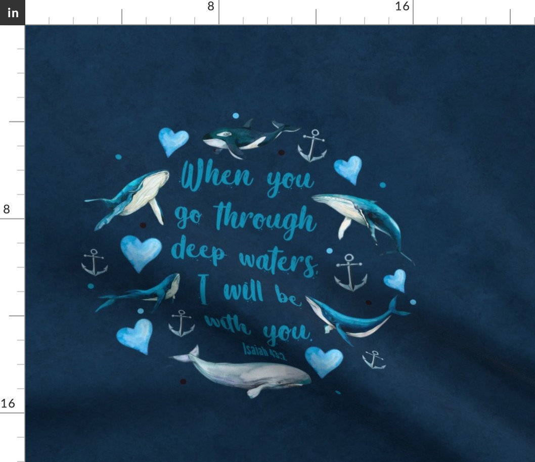 Pillow Front Fat Quarter Size Makes 18" Pillow When You Go Through Deep Waters I Will Be With You Isaiah 43:2 on Navy