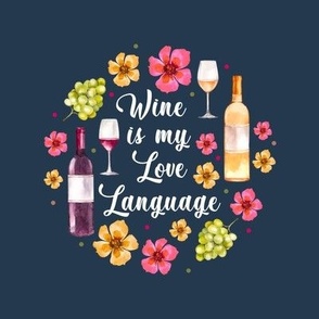 6" Circle Panel Wine is my Love Language for Embroidery Hoop Projects Quilt Squares