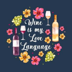 18x18 Panel Wine is My Love Language for DIY Throw Pillow or Cushion Cover on Navy