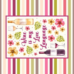 Large 27x18 Fat Quarter Panel for Tea Towel or Wall Art Hanging Wine is my Love Language Red and White Wine Bottles Grapes and Watercolor Flowers on Ivory