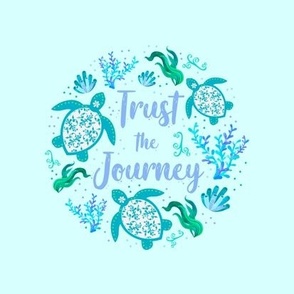 Trust the Journey Sea Turtles 6" Circle Printed Panel for Embroidery Hoop Wall Art or Quilt Square