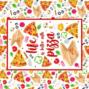 Large 27x18 Fat Quarter Panel for Tea Towel or Wall Art Hanging Life is Better with Pizza