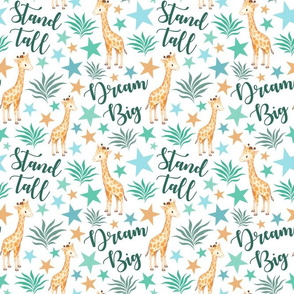 Medium Scale Stand Tall Dream Big Giraffes on White