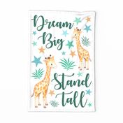 Fat Quarter Panel for Lovey or Tea Towel or Wall Art Hanging Stand Tall Dream Big Giraffe