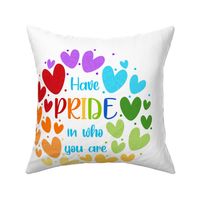 18x18 Pillow Sham Front Fat Quarter Size Makes 18" Square Cushion Have Pride in Who You Are Hearts