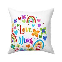 18x18 Pillow Sham Front Fat Quarter Size Makes 18" Square Cushion Love Wins Rainbows Flowers Hearts