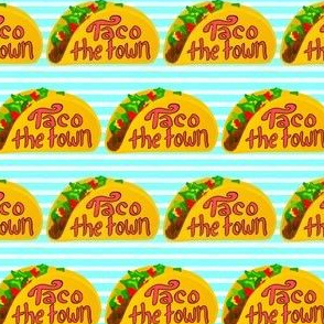taco the town on turquoise stri