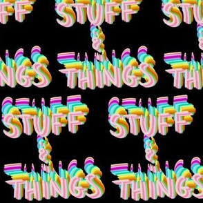 Stuff and Things
