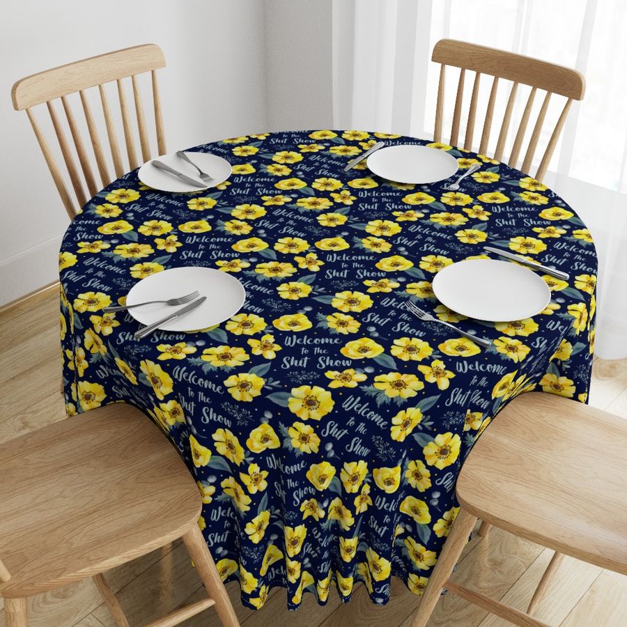 Large Scale Welcome to the Shit Show Yellow Floral on Navy