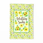 Large 27x18 Panel Adulting Sucks Sunflower Floral on Pale Green for Wall Hanging or Tea Towel