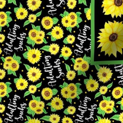 Large 27x18 Panel Adulting Sucks Sunflower Floral on Black for Wall Hanging or Tea Towel