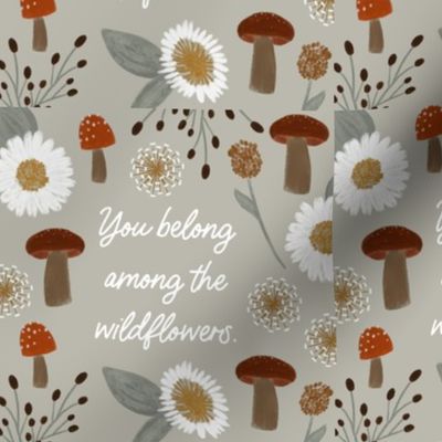 6" square: you belong among the wildflowers // sage