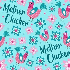 Medium Scale Mother Clucker Chicken Mom on Aqua