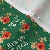 Small Scale Brave Bitch on Teal