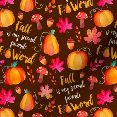 Medium Scale Fall is My Second Favorite F Word on Brown