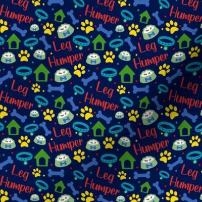 Small Scale Leg Humper - Rude Funny Sarcastic Dog Print on Navy