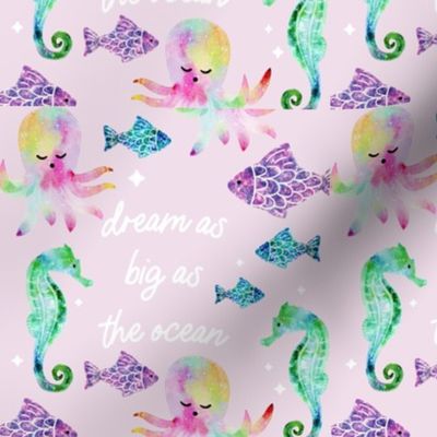 6" square: dream as big as the ocean pink