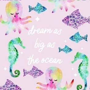 6" square: dream as big as the ocean pink