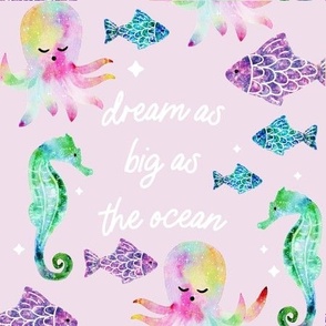 9" square: dream as big as the ocean pink