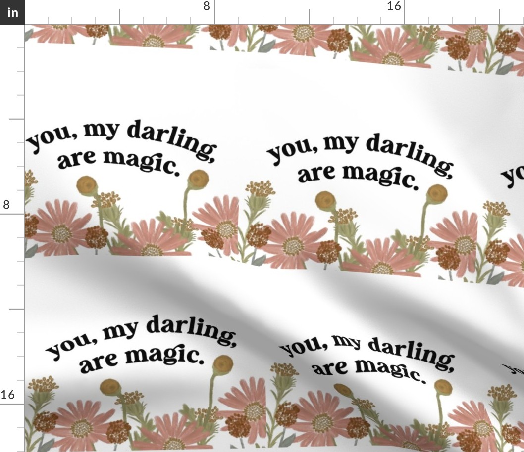 9" square: you, my darling, are magic