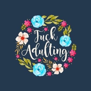 6" Circle Panel Fuck Adulting Floral Funny Adult Humor on Navy for Embroidery Hoop Projects Quilt Squares