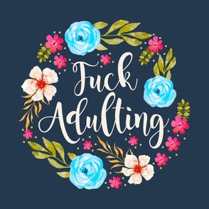 18x18 Panel Fuck Adulting Floral Funny Adult Humor on Navy for DIY Throw Pillow Cushion Cover or Tote Bag