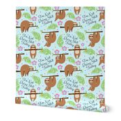 Large Scale I'm Not Doing Shit Today Sloths Funny Adult Humor Sweary Fabric