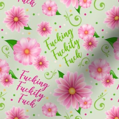 Medium Scale Fucking Fuckity Fuck Floral Funny Adult Humor