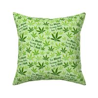Medium Scale I am Blunt Because That's How I Roll Funny Adult Humor Marijuana Pot Plant Green Weed Leaves
